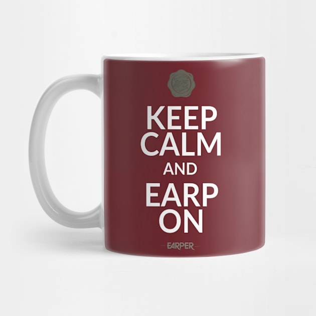 Keep Calm And Earp On! Text only by SurfinAly Design 